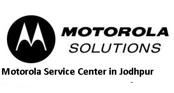 Motorola Service Center in Jodhpur 