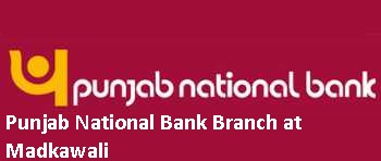 Punjab National Bank Branch at Madkawali