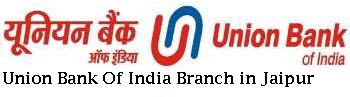 Union bank of india branch in Jaipur
