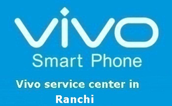 Vivo Service Center in Ranchi 