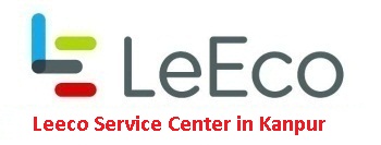 Leeco Service Center in Kanpur 