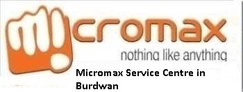 Micromax Service Centre in Burdwan