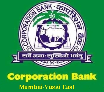 Corporation bank at Mumbai vasai east