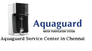 Aquaguard Service Center in Chennai 