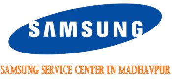 Samsung Service Center in Madhavpur